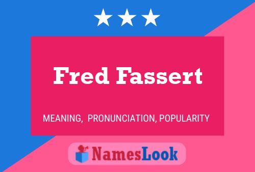 Постер имени Fred Fassert