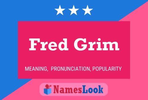 Постер имени Fred Grim