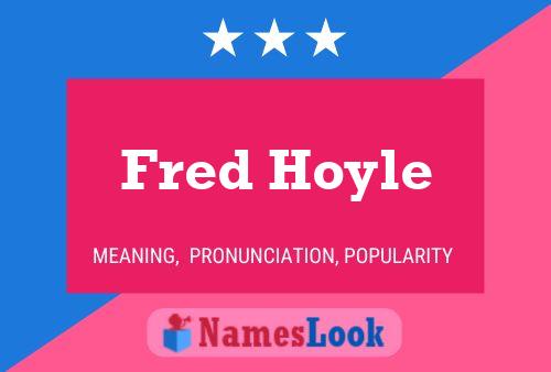 Постер имени Fred Hoyle