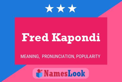 Постер имени Fred Kapondi