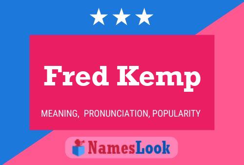 Постер имени Fred Kemp