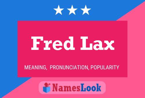 Постер имени Fred Lax