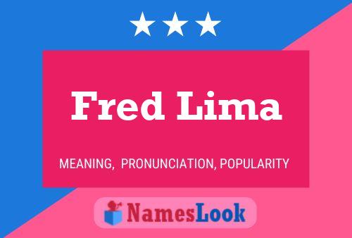 Постер имени Fred Lima