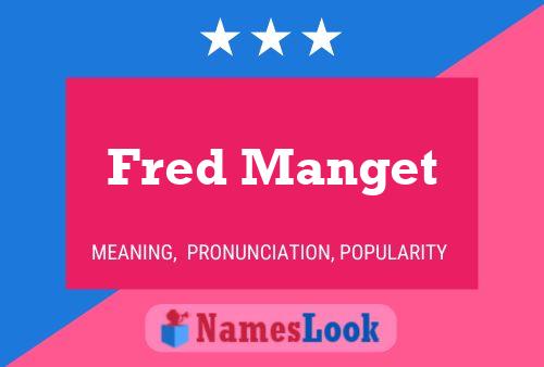 Постер имени Fred Manget