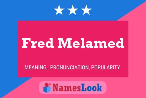 Постер имени Fred Melamed