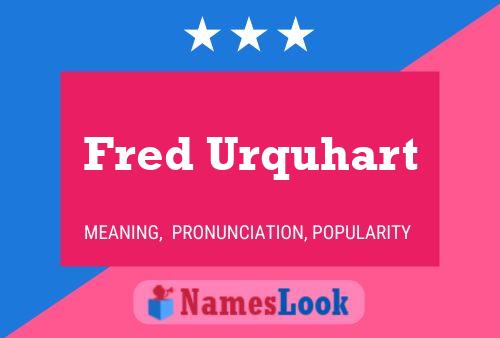 Постер имени Fred Urquhart