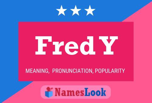 Постер имени Fred Y