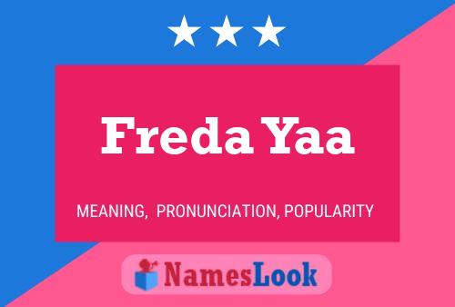 Постер имени Freda Yaa