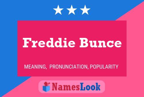 Постер имени Freddie Bunce