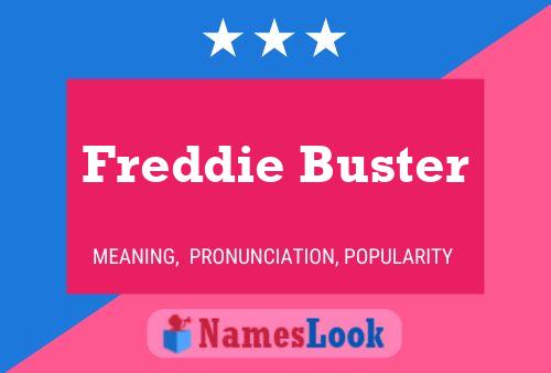 Постер имени Freddie Buster