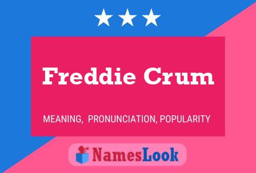 Постер имени Freddie Crum