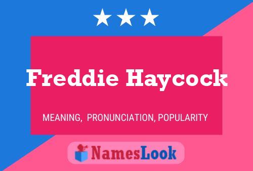 Постер имени Freddie Haycock