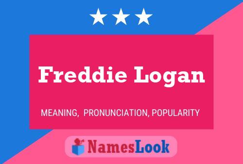 Постер имени Freddie Logan