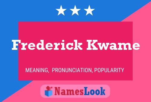 Постер имени Frederick Kwame