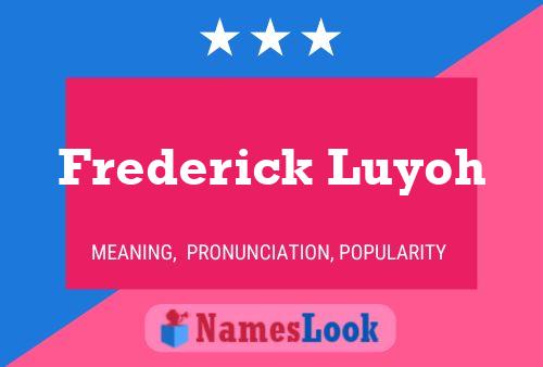 Постер имени Frederick Luyoh