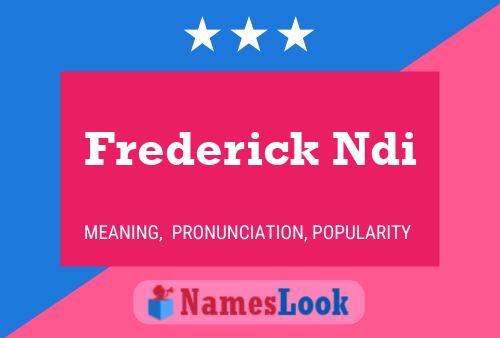 Постер имени Frederick Ndi