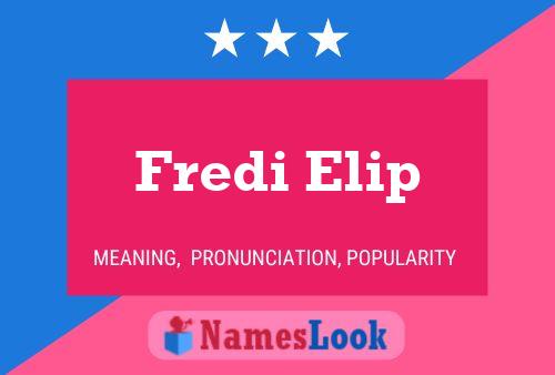 Постер имени Fredi Elip