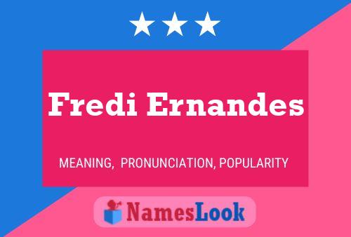 Постер имени Fredi Ernandes