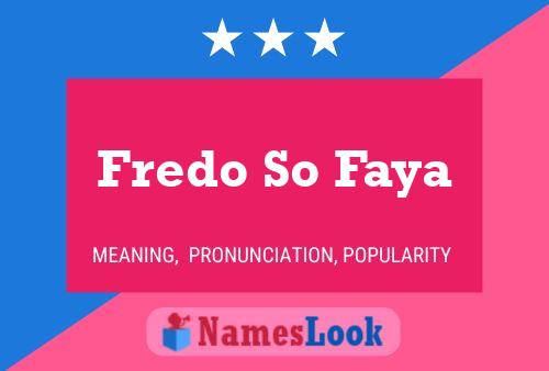 Постер имени Fredo So Faya