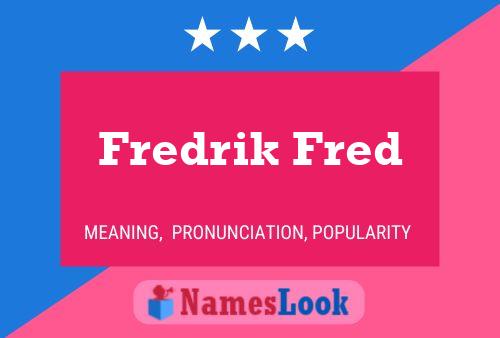 Постер имени Fredrik Fred