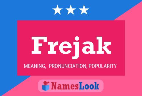 Постер имени Frejak