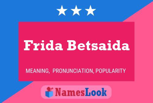 Постер имени Frida Betsaida