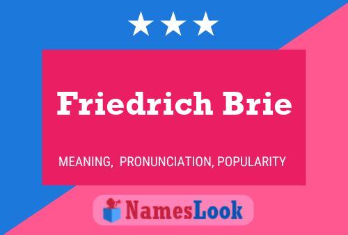 Постер имени Friedrich Brie