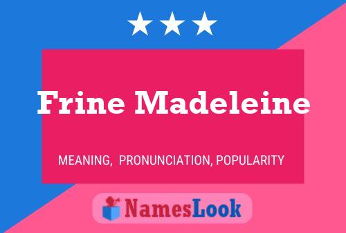 Постер имени Frine Madeleine