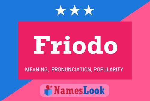 Постер имени Friodo