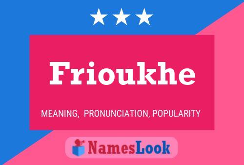 Постер имени Frioukhe