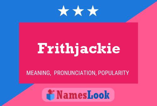 Постер имени Frithjackie