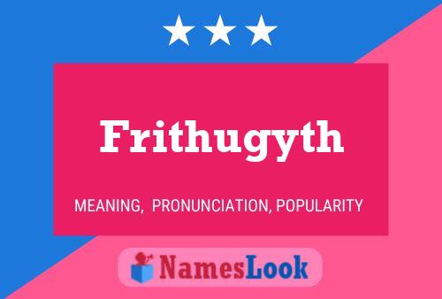 Постер имени Frithugyth