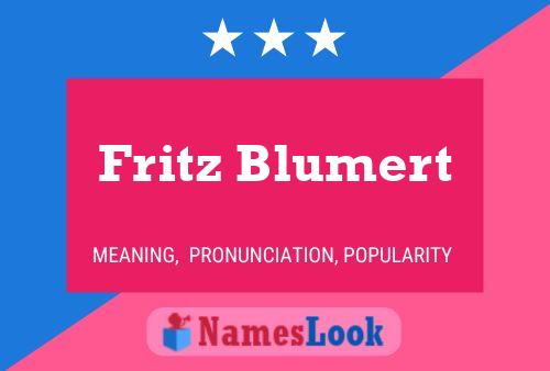 Постер имени Fritz Blumert