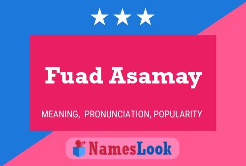 Постер имени Fuad Asamay