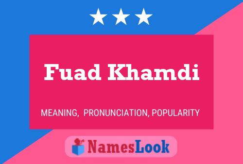 Постер имени Fuad Khamdi