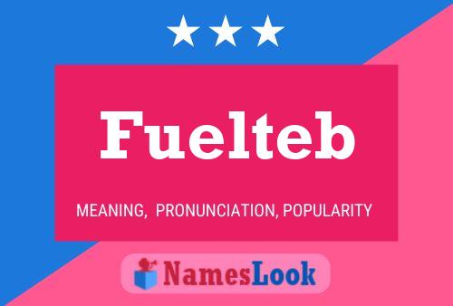 Постер имени Fuelteb