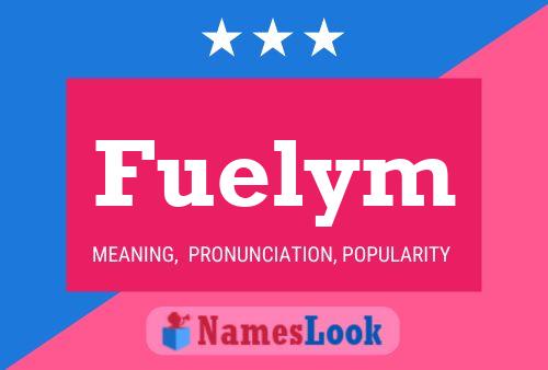 Постер имени Fuelym