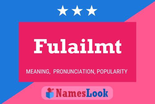 Постер имени Fulailmt