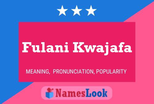 Постер имени Fulani Kwajafa