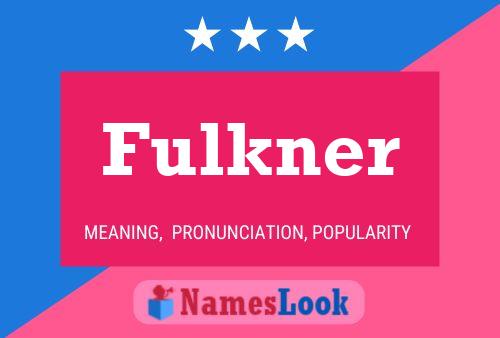 Постер имени Fulkner