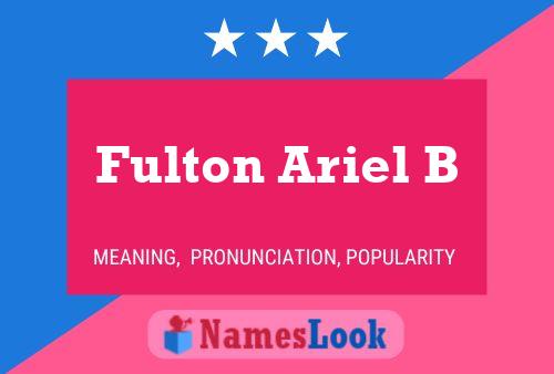 Постер имени Fulton Ariel B