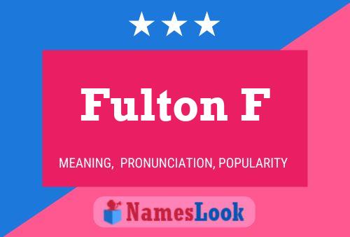 Постер имени Fulton F