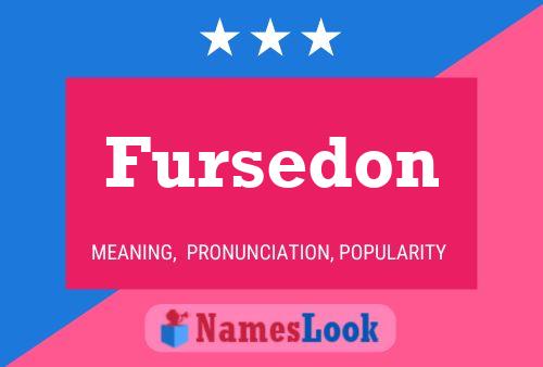 Постер имени Fursedon