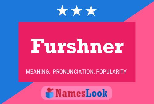 Постер имени Furshner