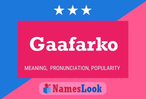 Постер имени Gaafarko