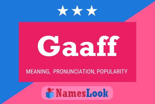 Постер имени Gaaff