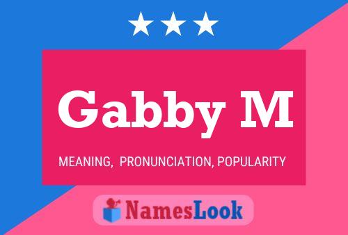 Постер имени Gabby M