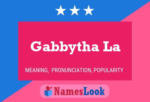 Постер имени Gabbytha La