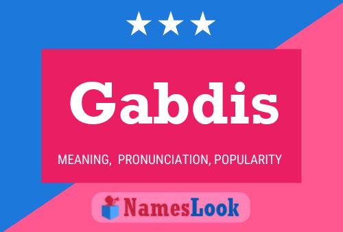 Постер имени Gabdis