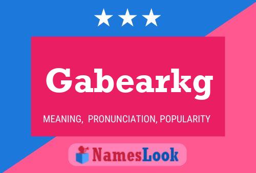 Постер имени Gabearkg